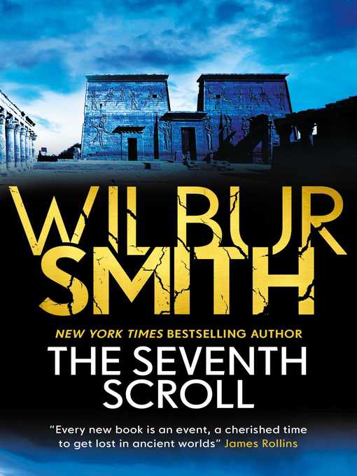 Title details for The Seventh Scroll by Wilbur Smith - Available